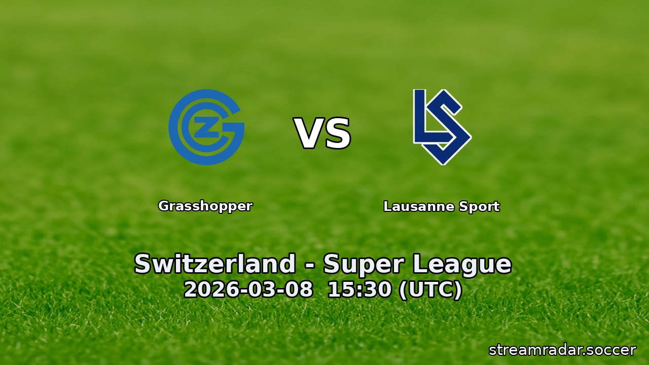 Grasshopper vs Lausanne Sport