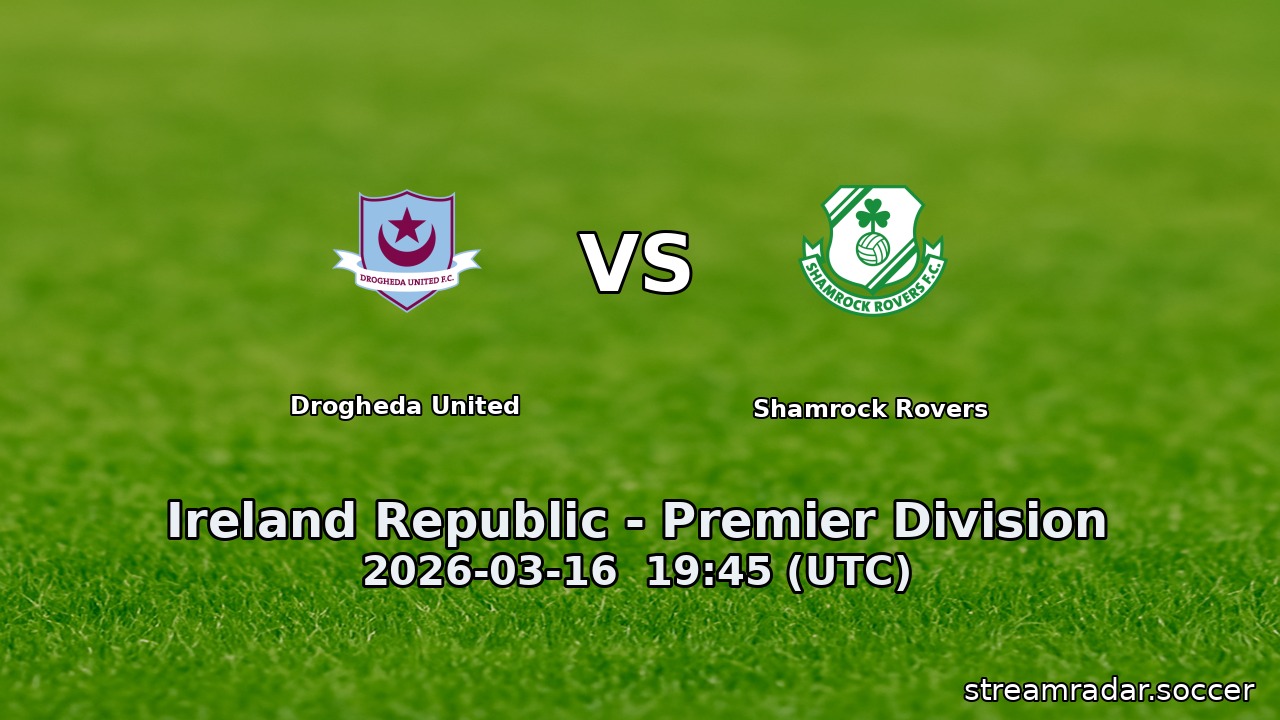 Drogheda United vs Shamrock Rovers