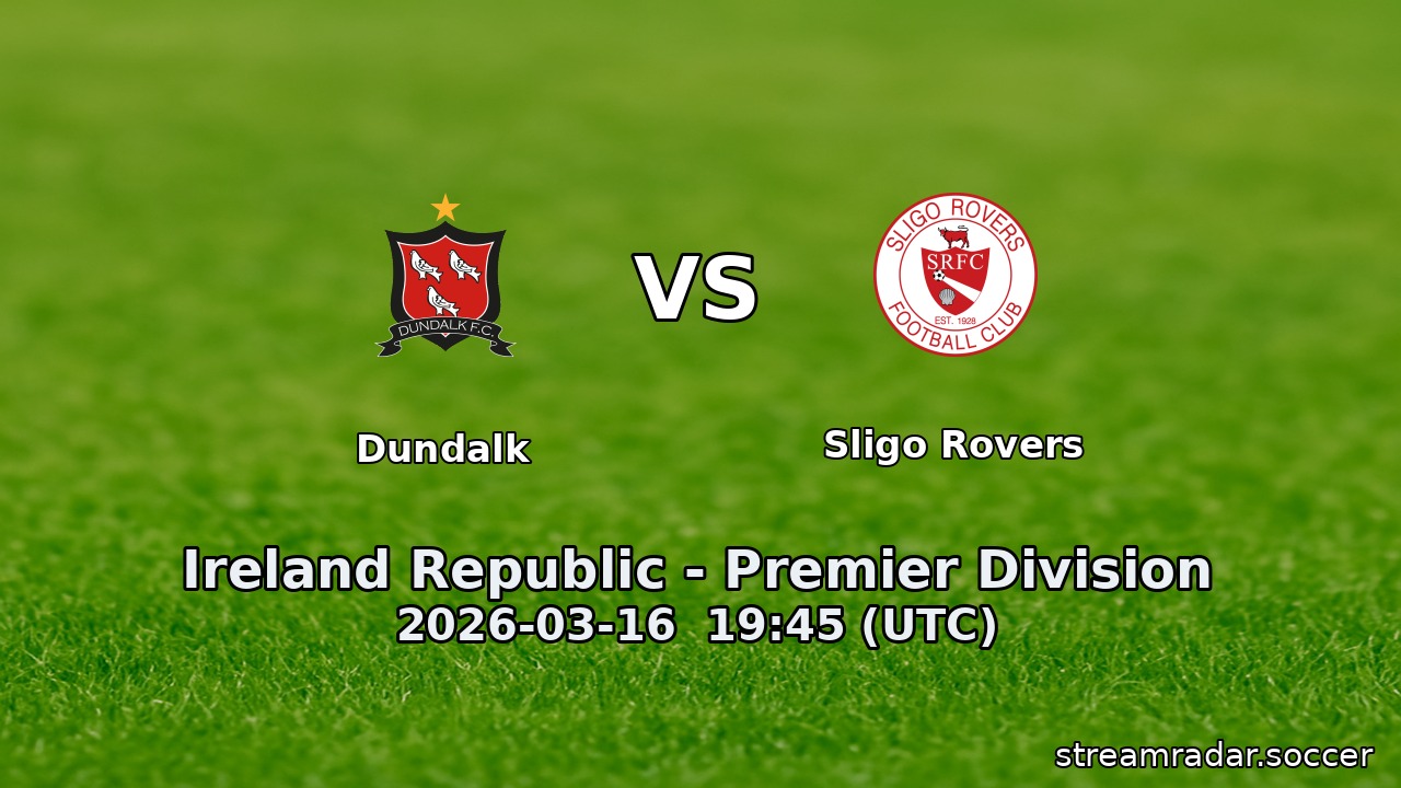 Dundalk vs Sligo Rovers
