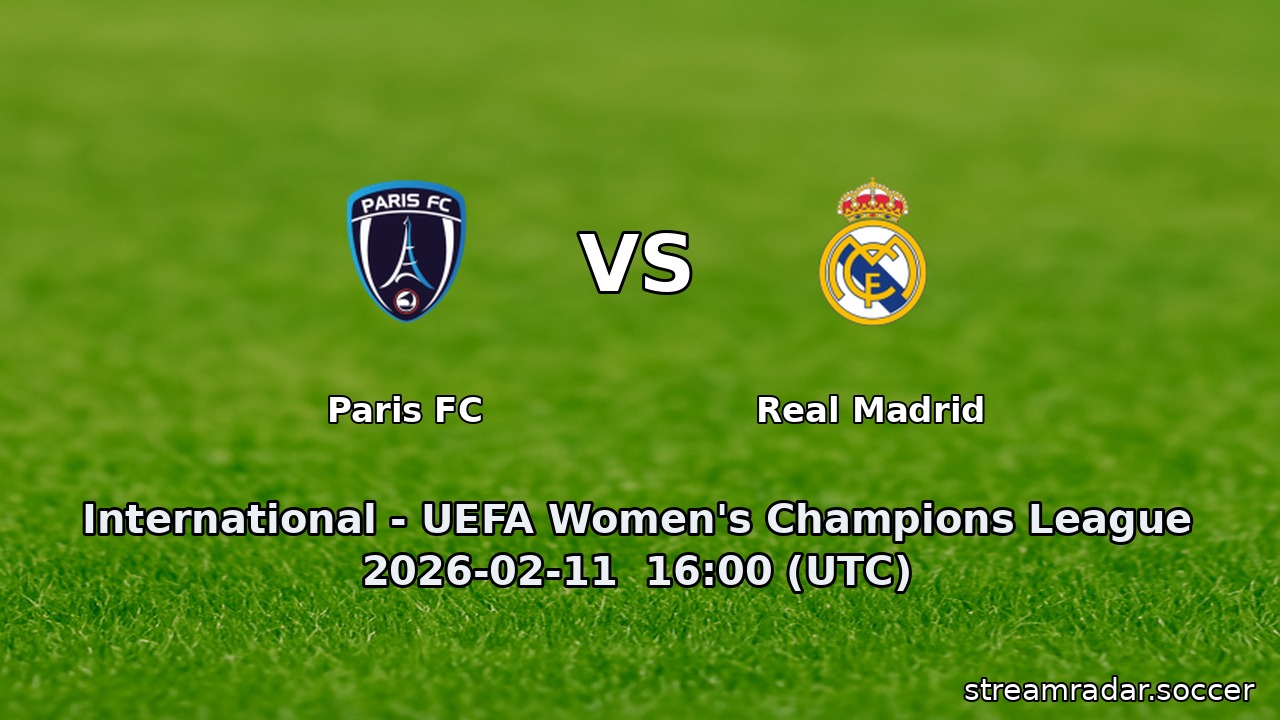 Paris FC vs Real Madrid