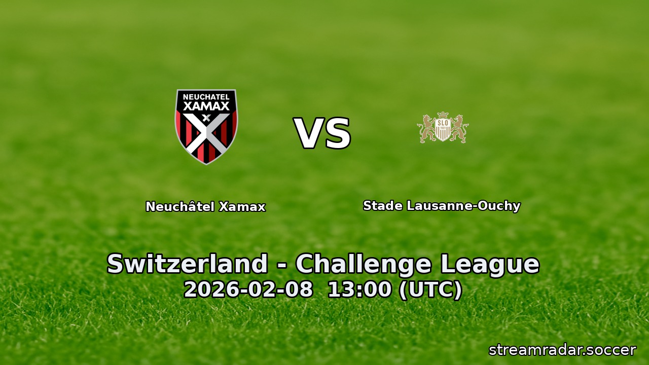 Neuchâtel Xamax vs Stade Lausanne-Ouchy