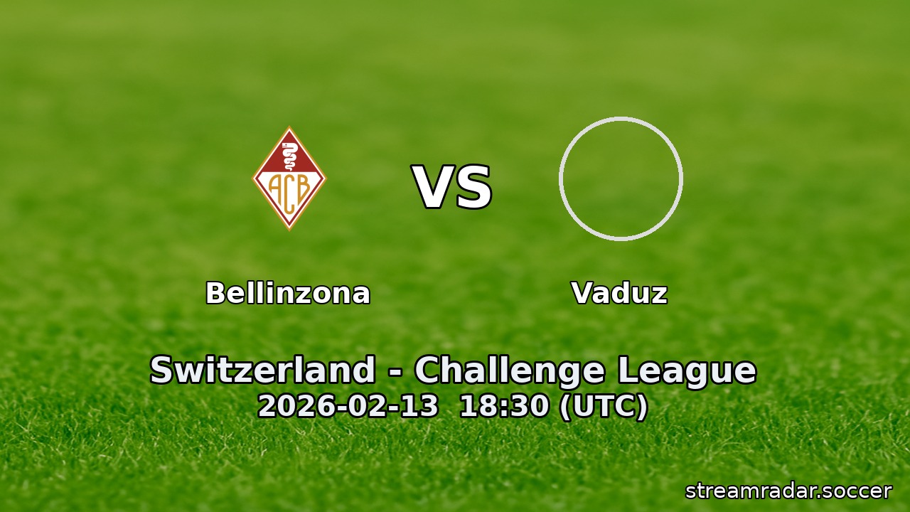 Bellinzona vs Vaduz