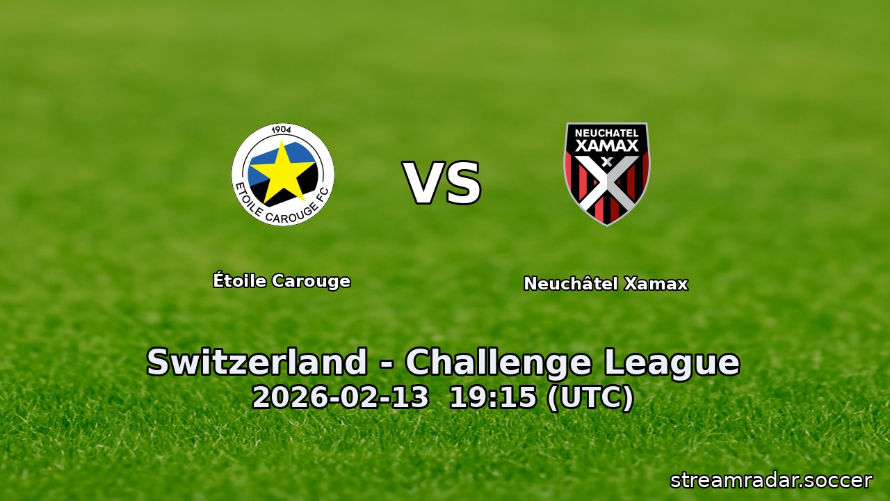 Étoile Carouge vs Neuchâtel Xamax