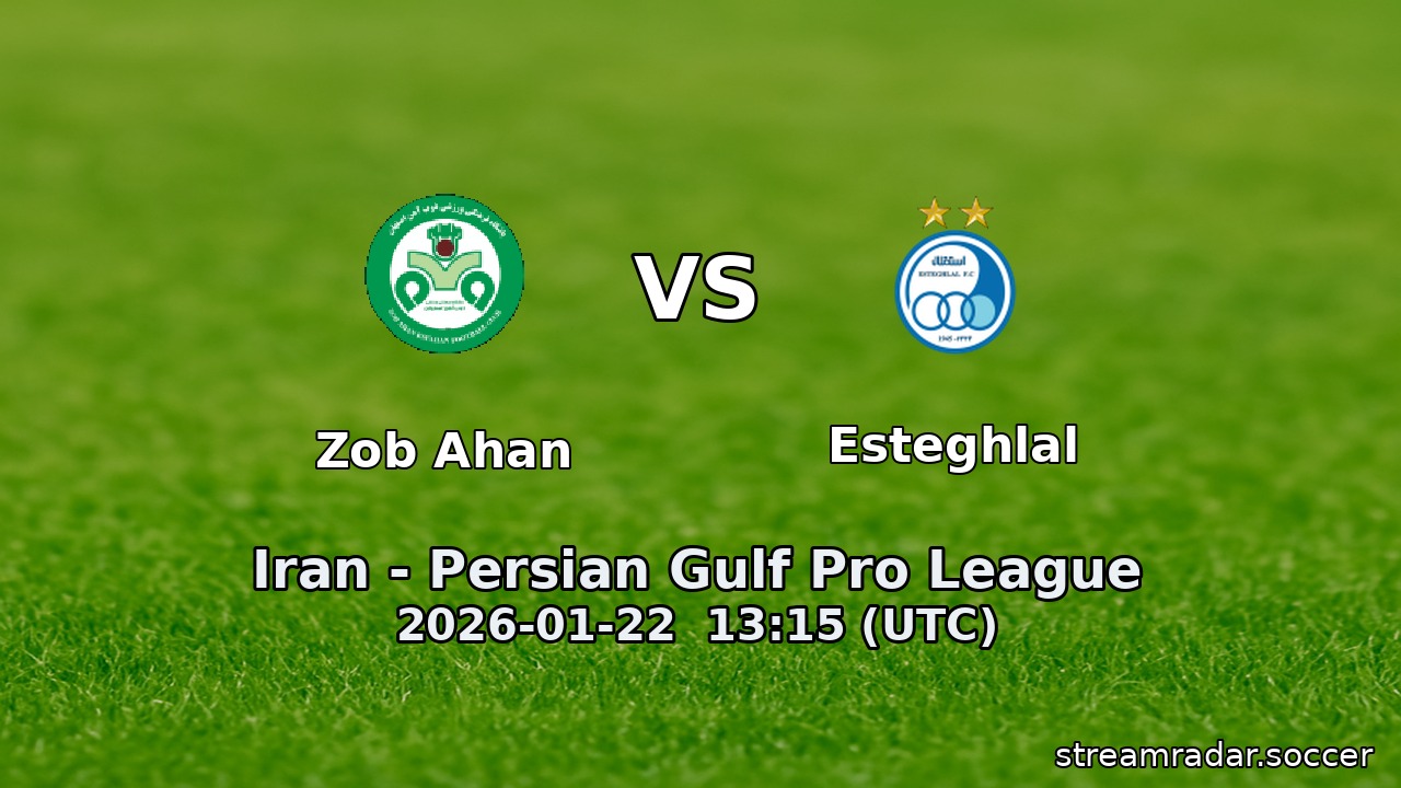 Zob Ahan vs Esteghlal