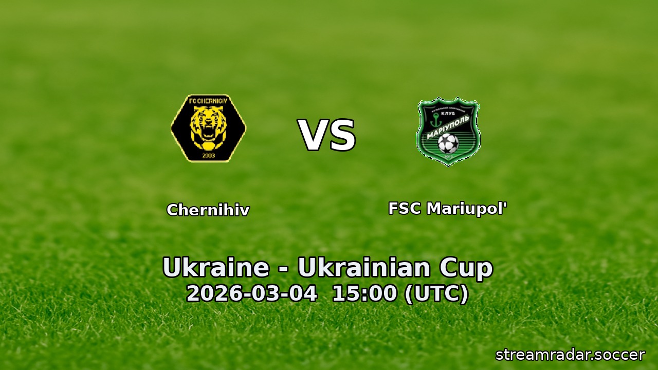 Chernihiv vs FSC Mariupol'