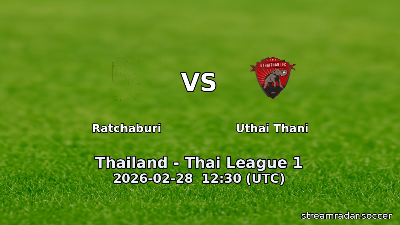 Ratchaburi vs Uthai Thani