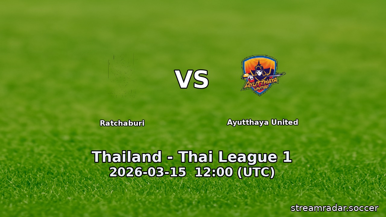 Ratchaburi vs Ayutthaya United