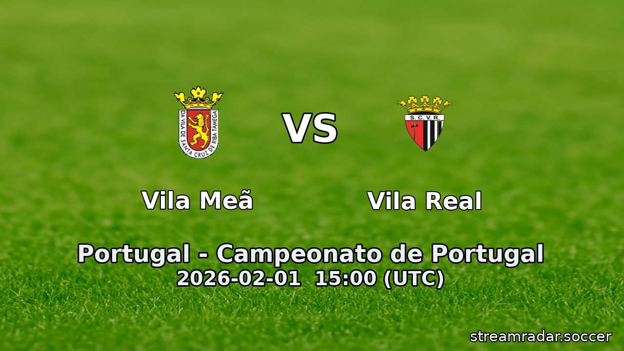 Vila Meã vs Vila Real
