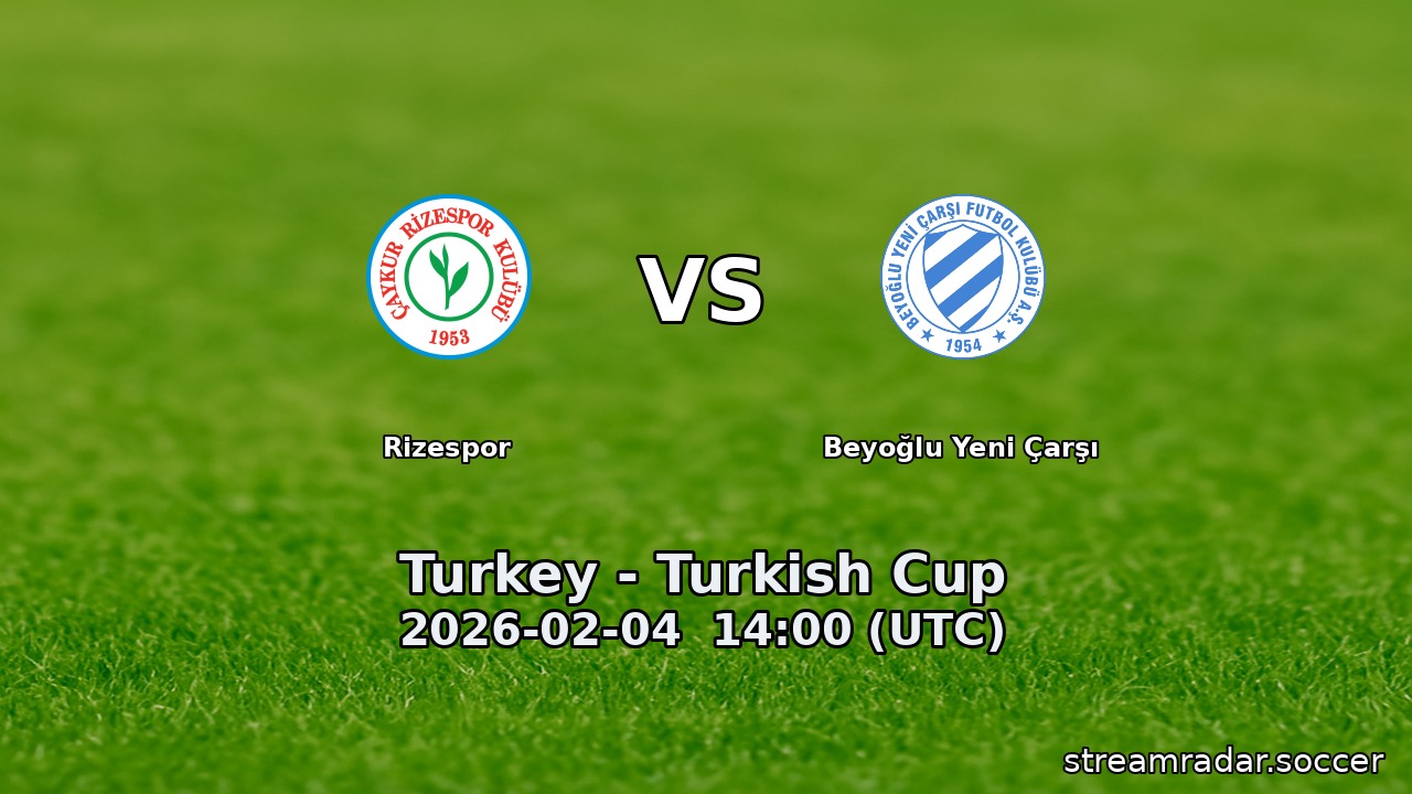 Rizespor vs Beyoğlu Yeni Çarşı