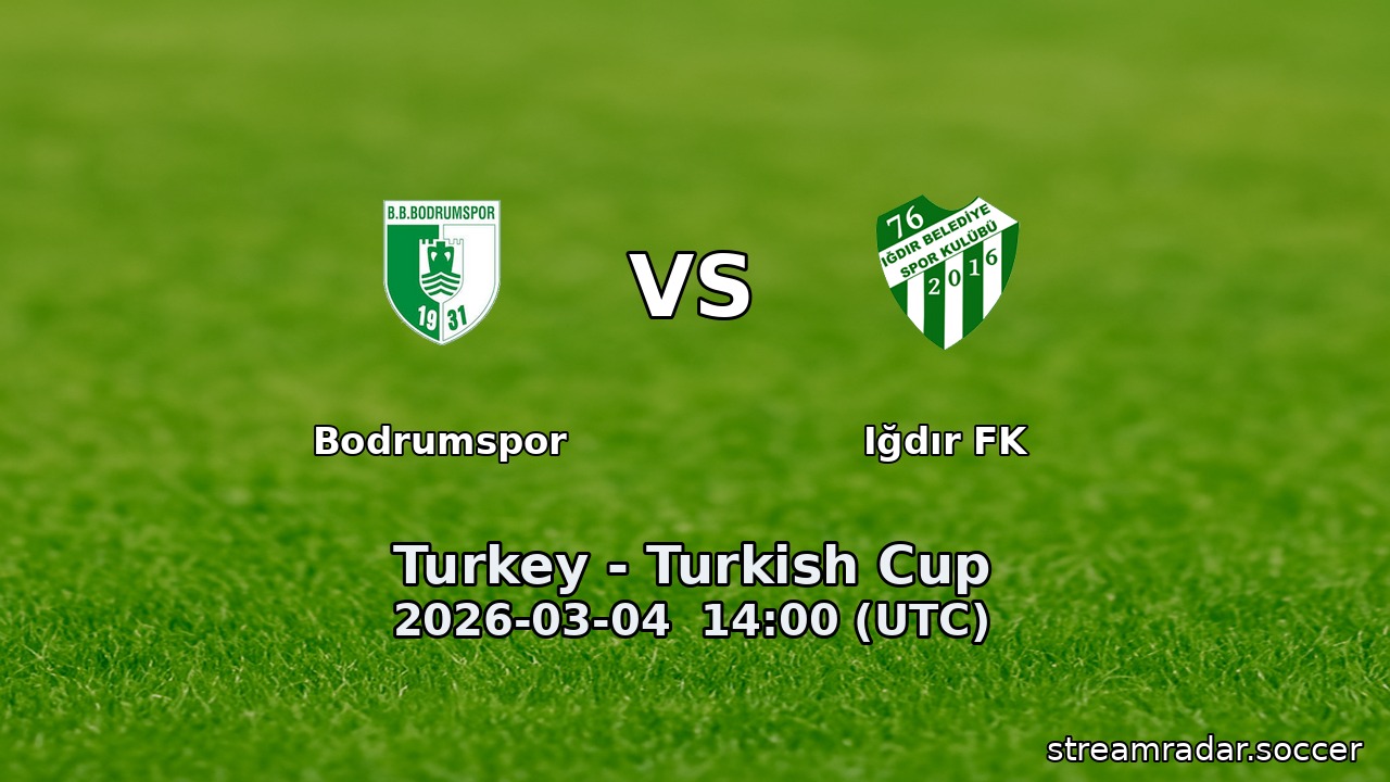 Bodrumspor vs Iğdır FK