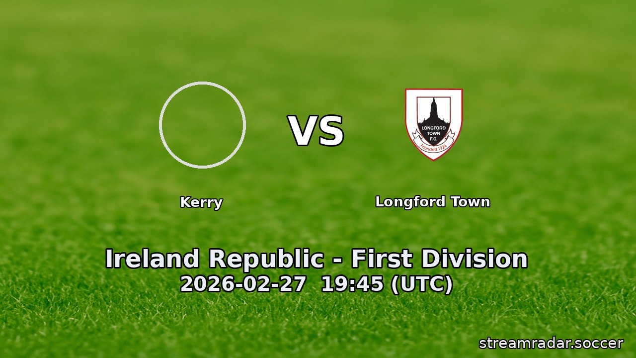 Kerry vs Longford Town