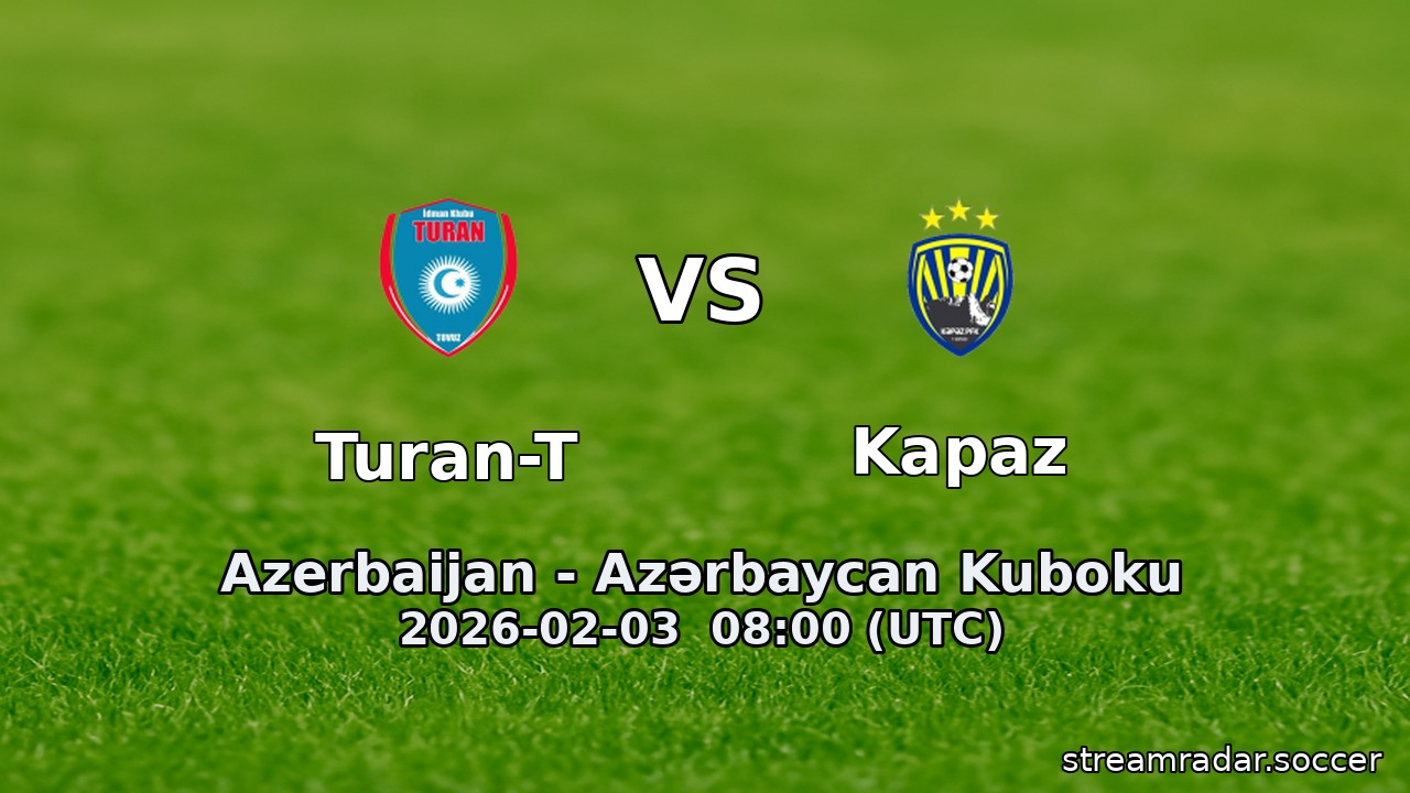 Turan-T vs Kapaz