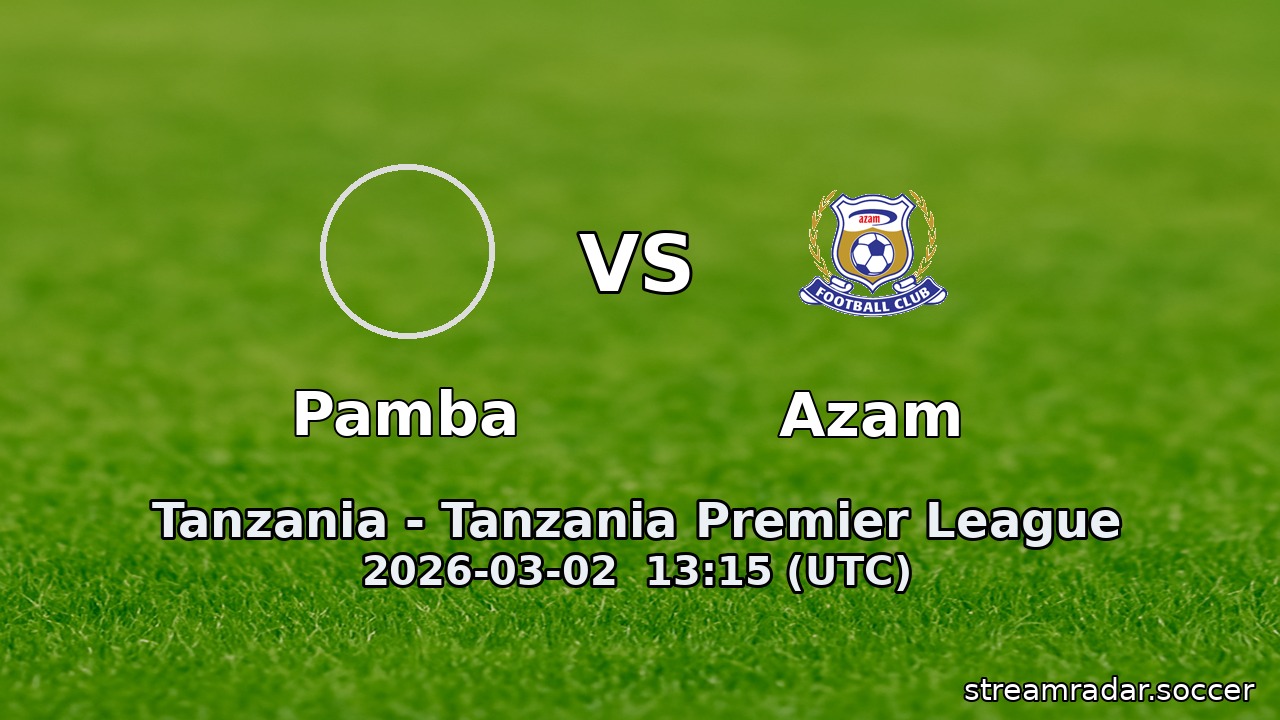 Pamba vs Azam
