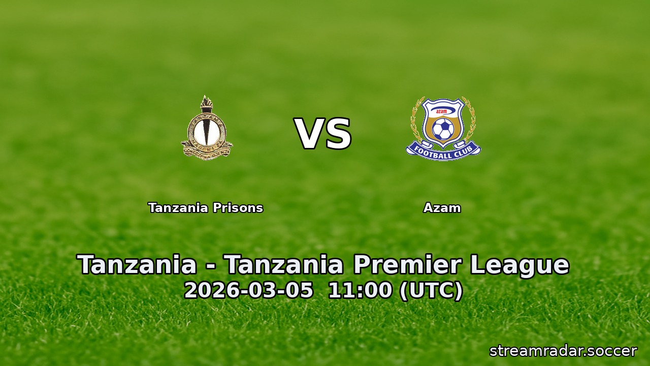 Tanzania Prisons vs Azam