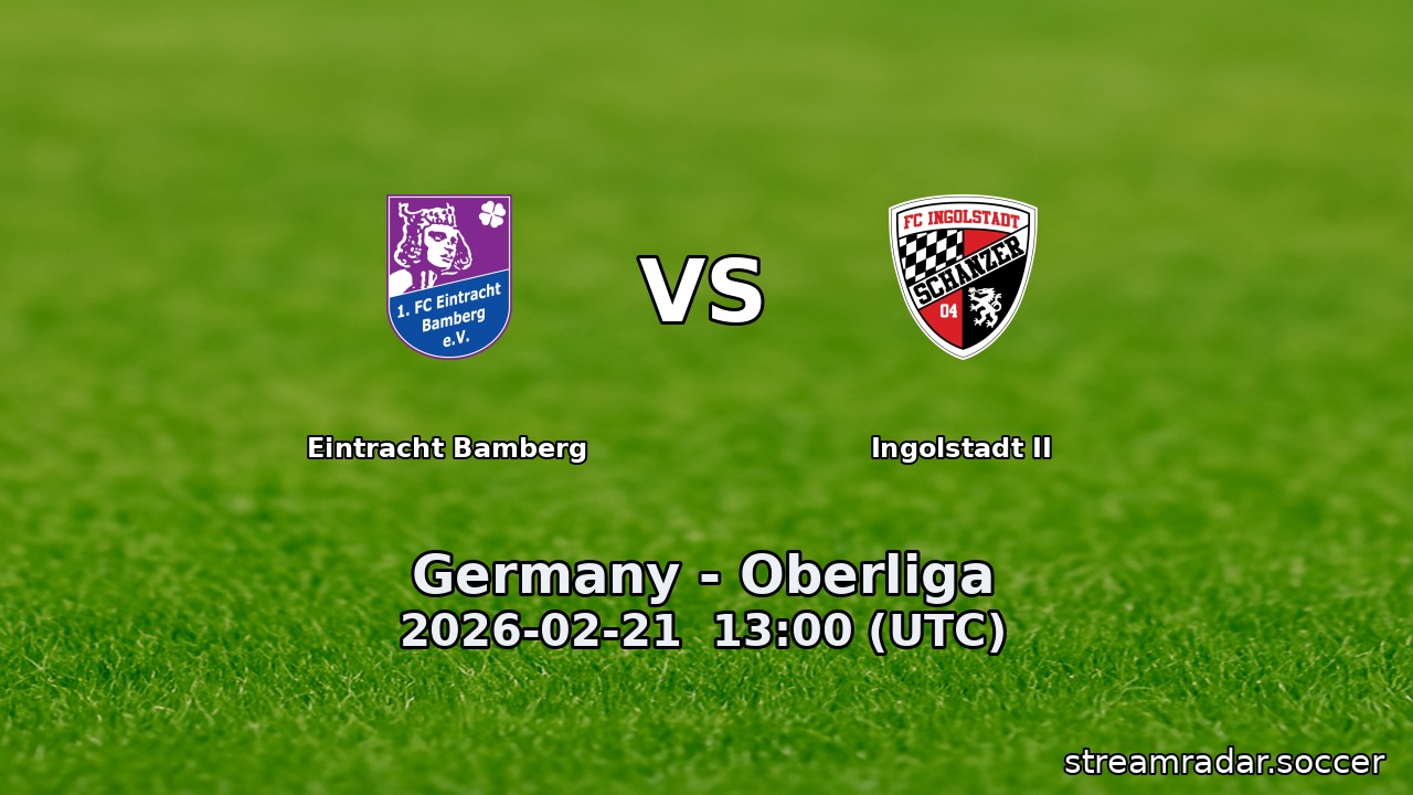 Eintracht Bamberg vs Ingolstadt II