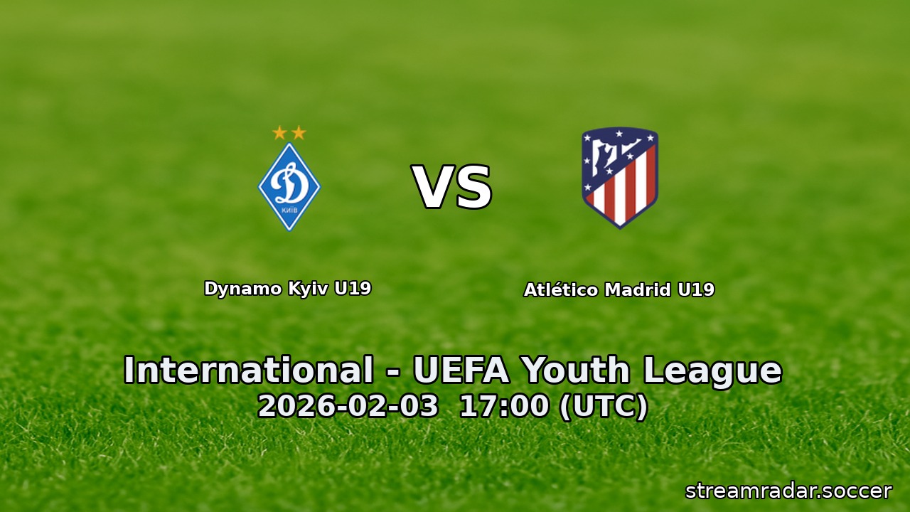 Dynamo Kyiv U19 vs Atlético Madrid U19
