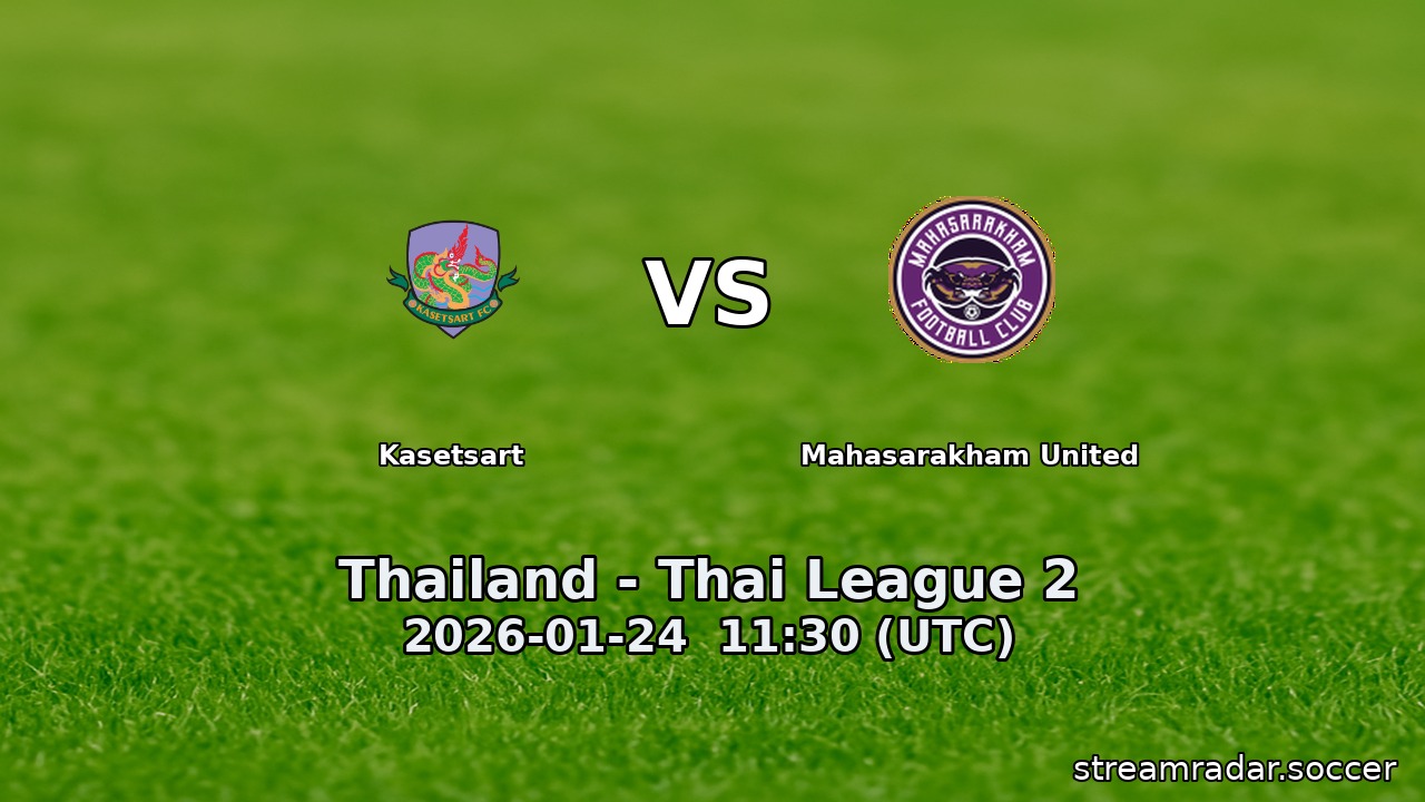 Kasetsart vs Mahasarakham United