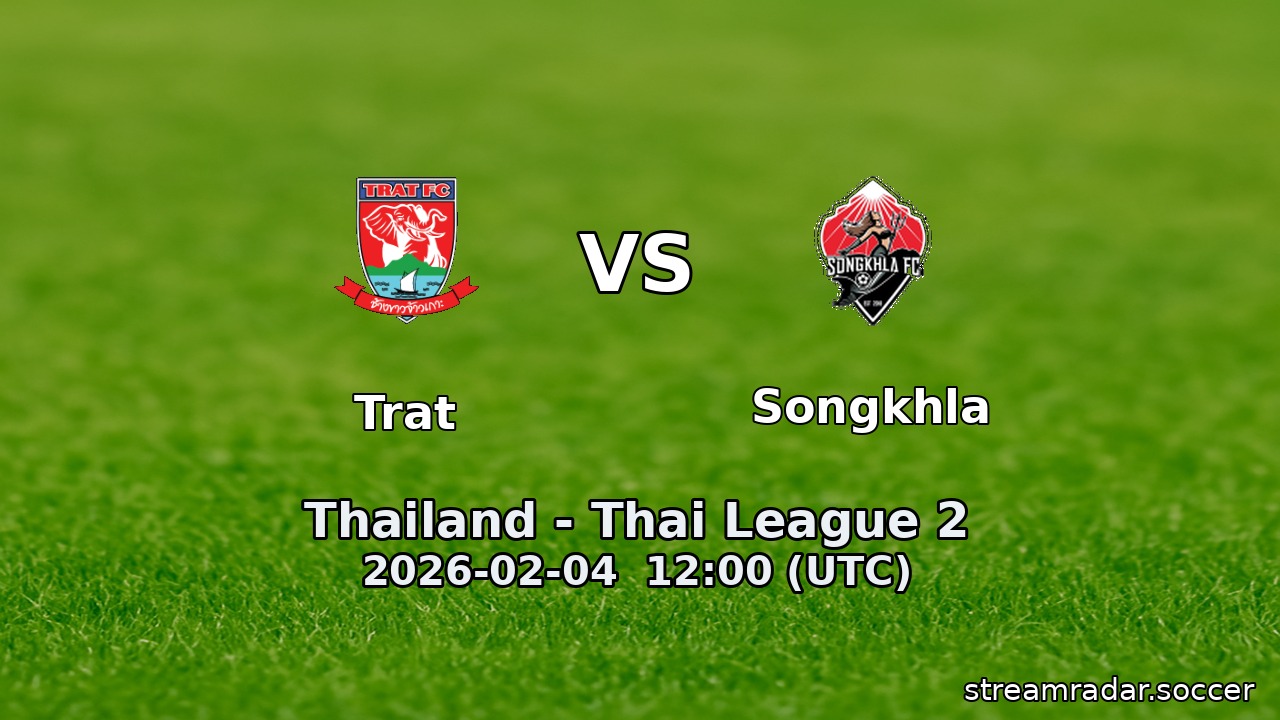 Trat vs Songkhla