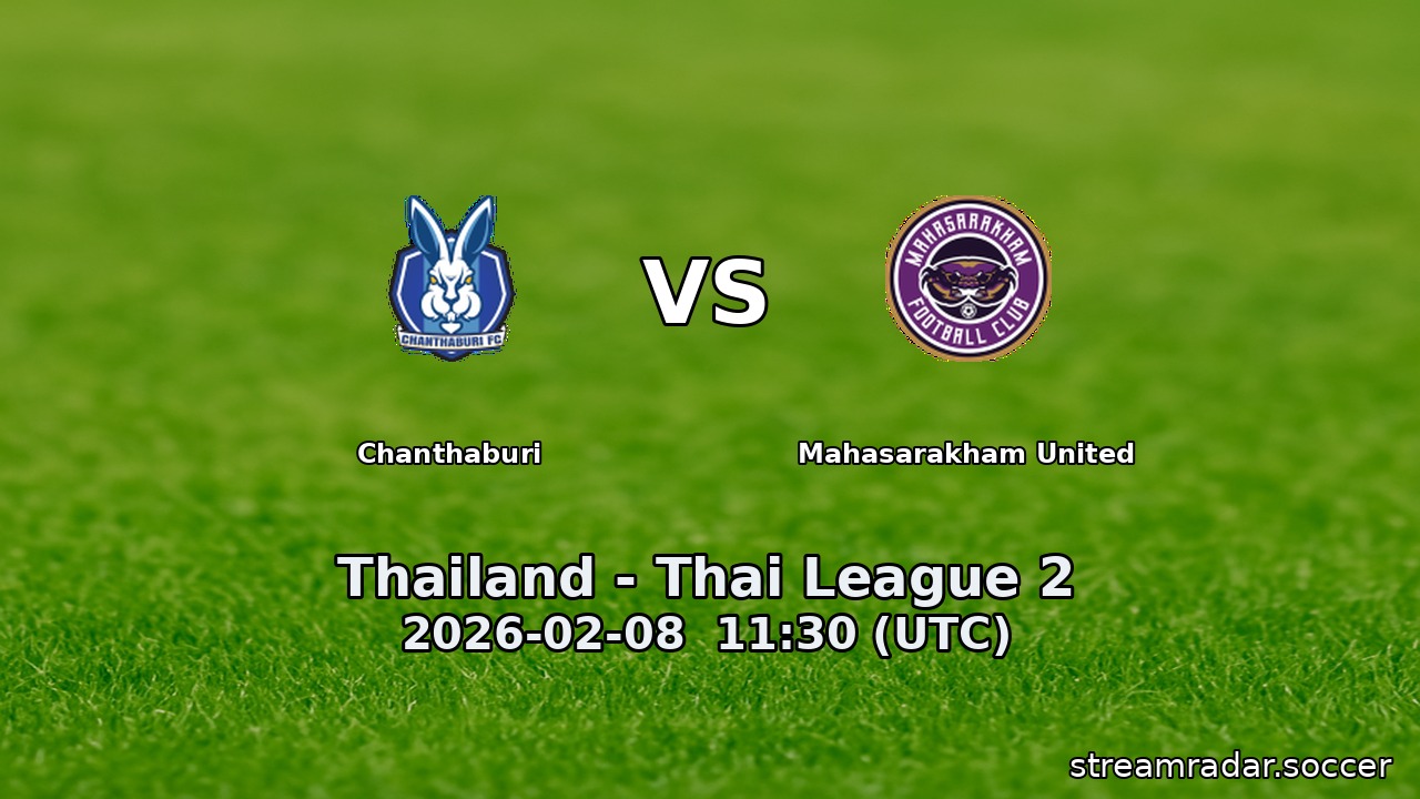 Chanthaburi vs Mahasarakham United
