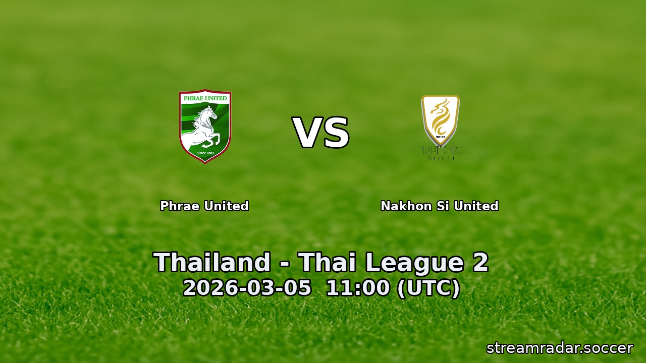 Phrae United vs Nakhon Si United