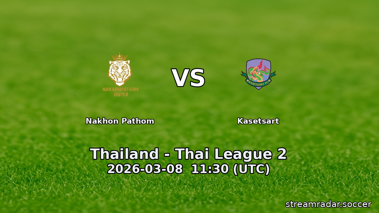 Nakhon Pathom vs Kasetsart