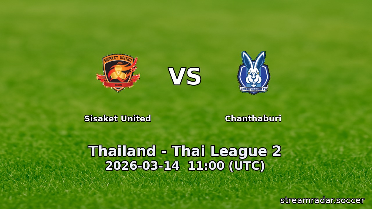 Sisaket United vs Chanthaburi
