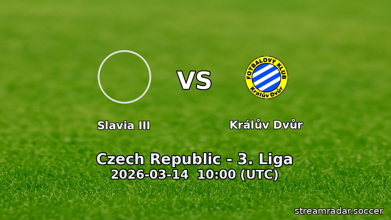 Slavia III vs Králův Dvůr