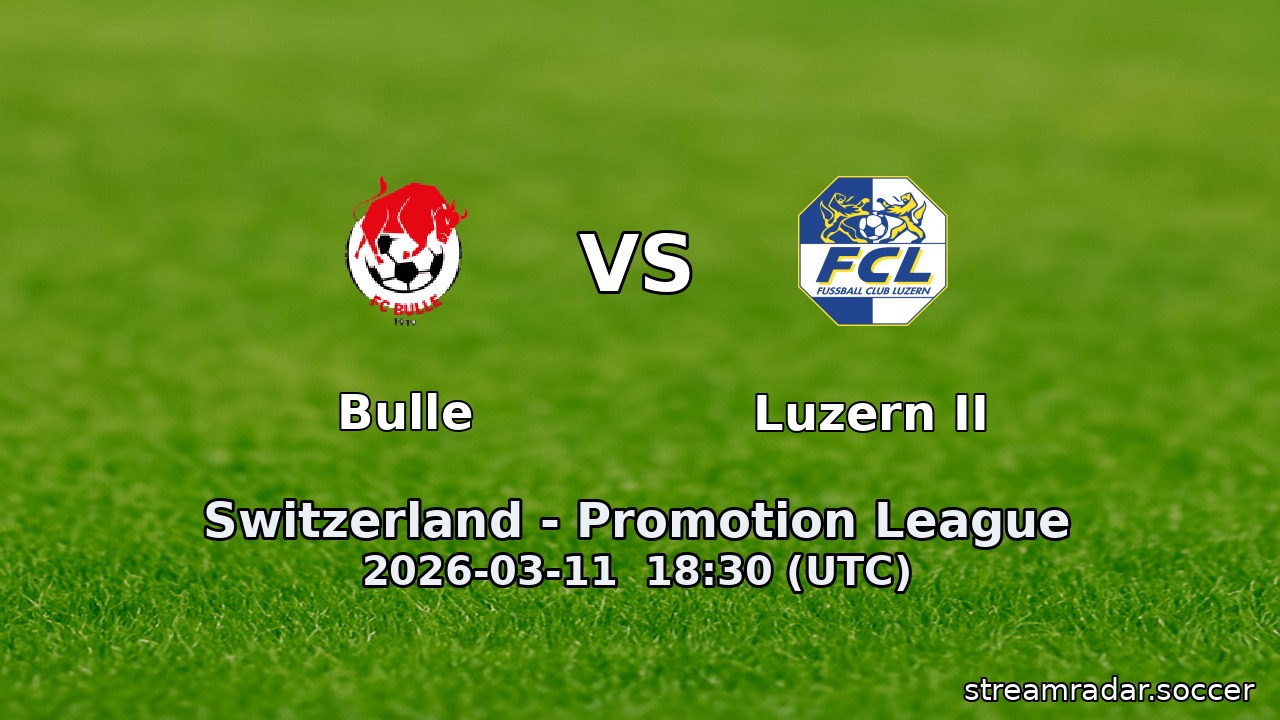Bulle vs Luzern II