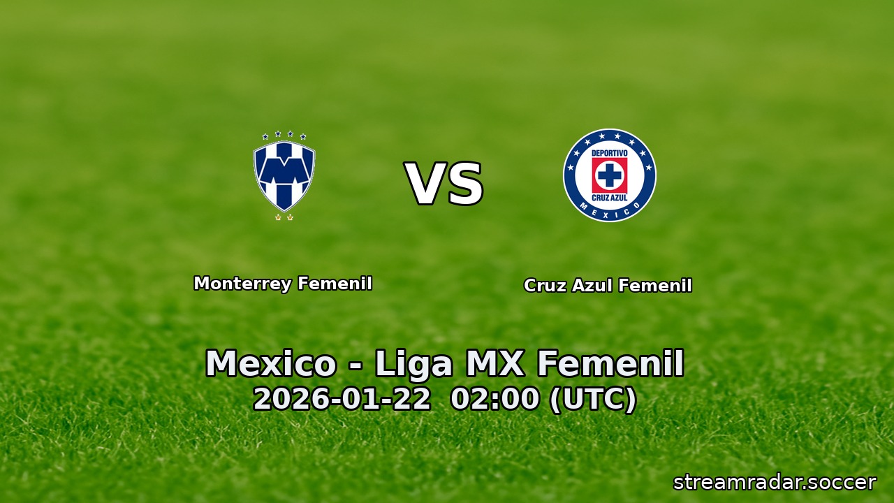 Monterrey Femenil vs Cruz Azul Femenil