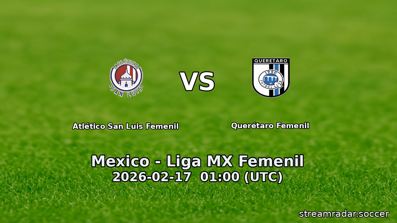 Atlético San Luis Femenil vs Querétaro Femenil