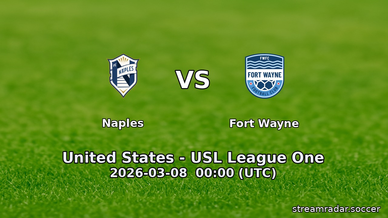 Naples vs Fort Wayne