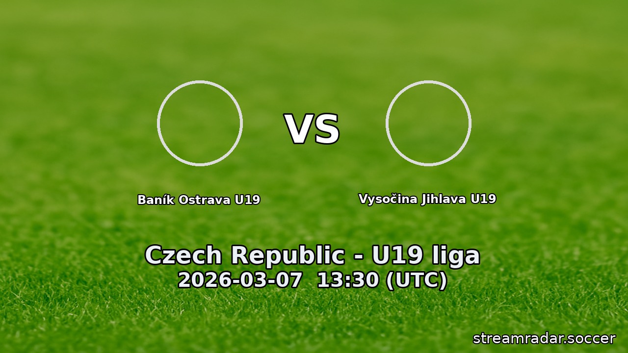 Baník Ostrava U19 vs Vysočina Jihlava U19