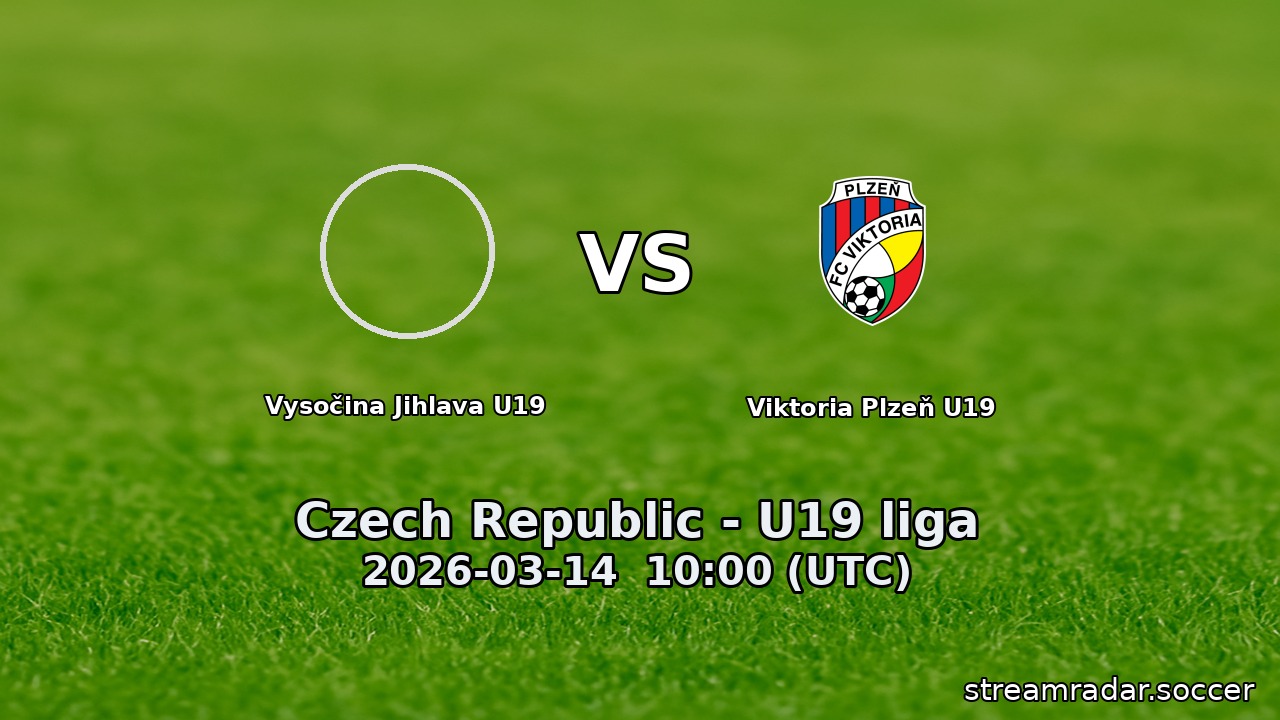 Vysočina Jihlava U19 vs Viktoria Plzeň U19