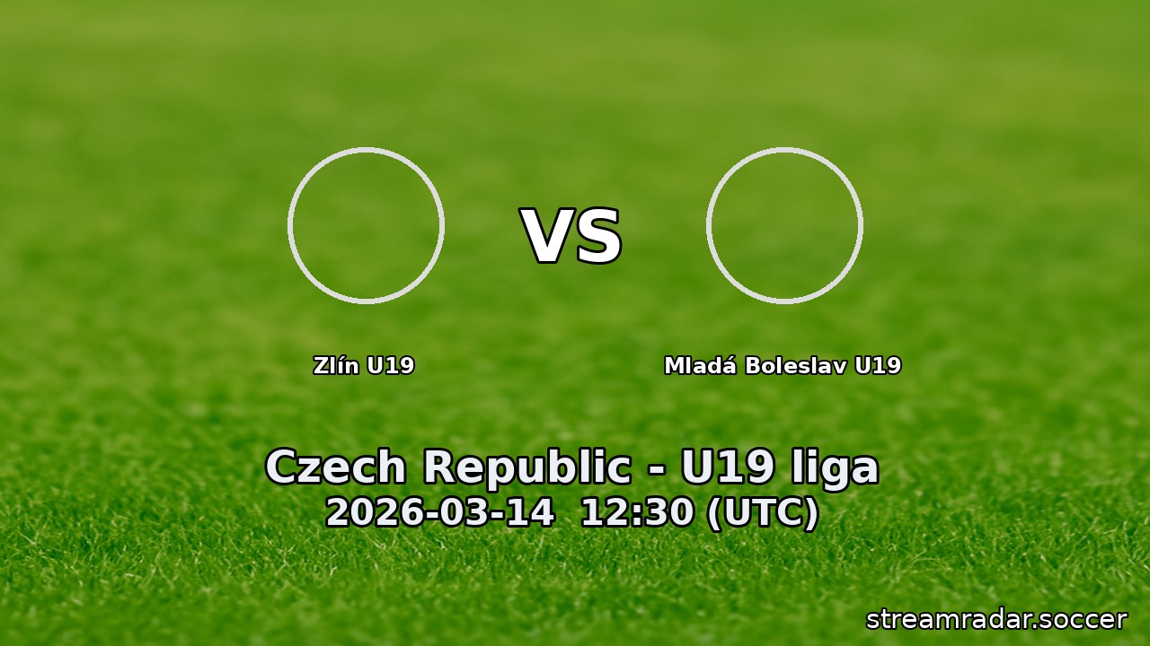 Zlín U19 vs Mladá Boleslav U19