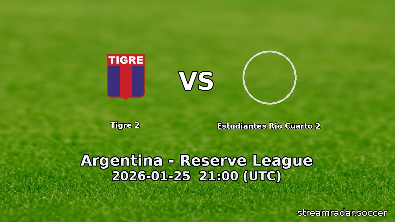 Tigre 2 vs Estudiantes Rio Cuarto 2