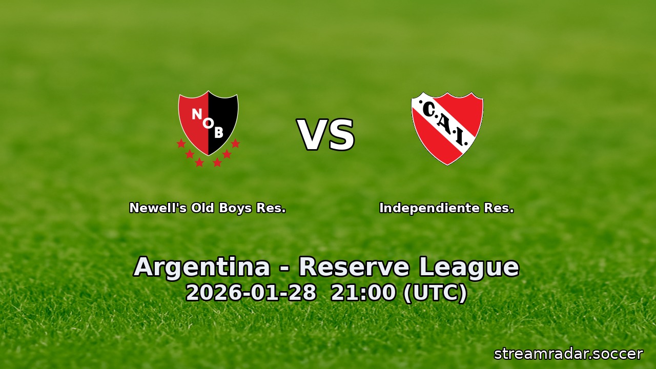 Newell's Old Boys Res. vs Independiente Res.
