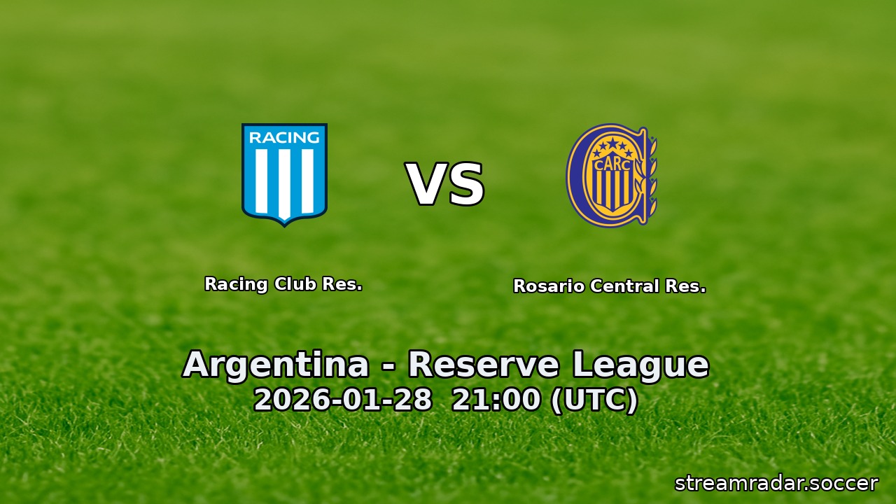 Racing Club Res. vs Rosario Central Res.