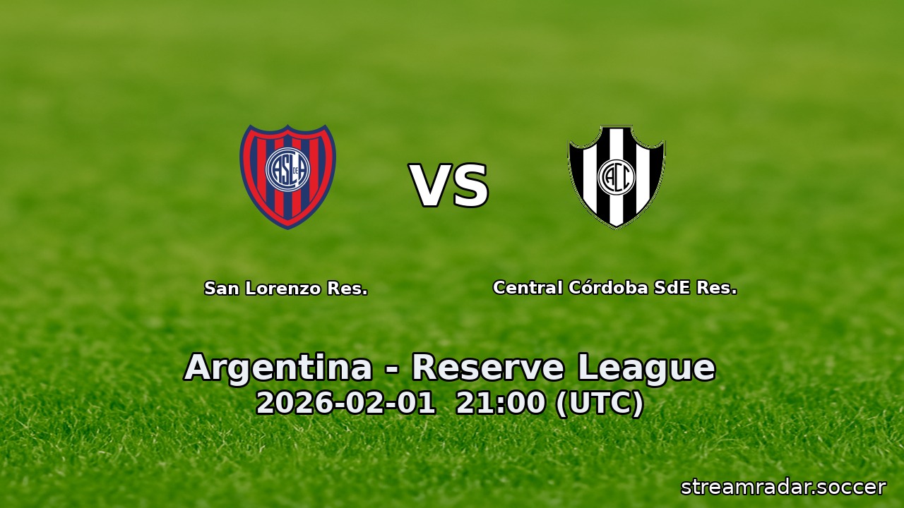 San Lorenzo Res. vs Central Córdoba SdE Res.