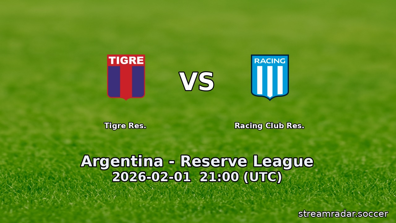 Tigre Res. vs Racing Club Res.