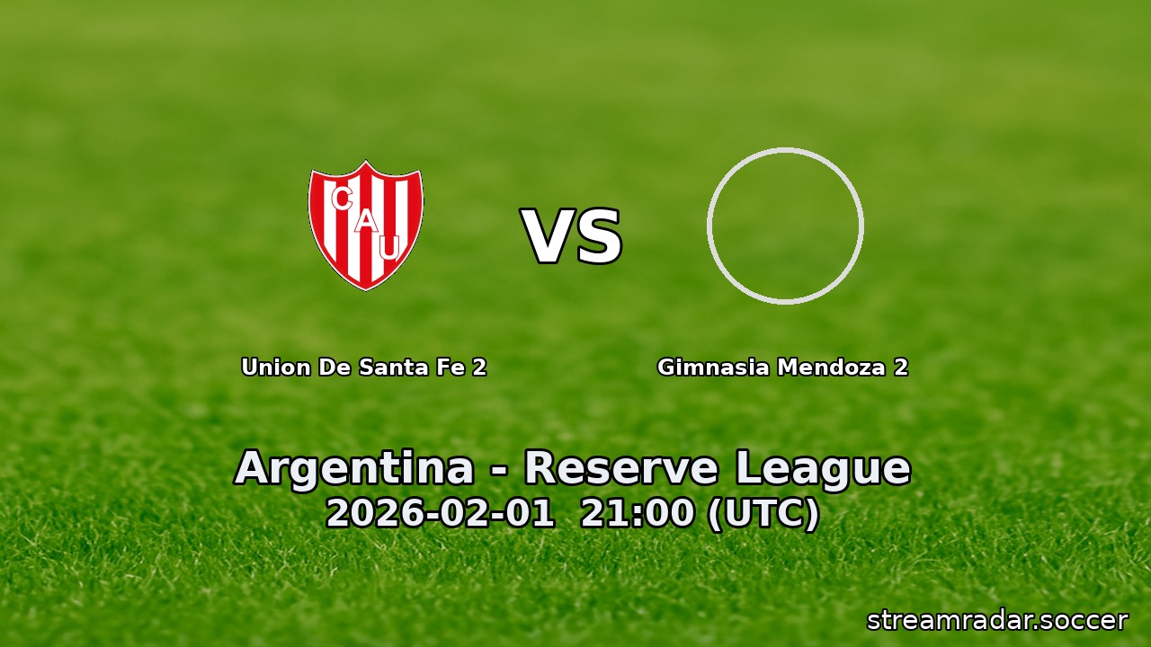 Union De Santa Fe 2 vs Gimnasia Mendoza 2