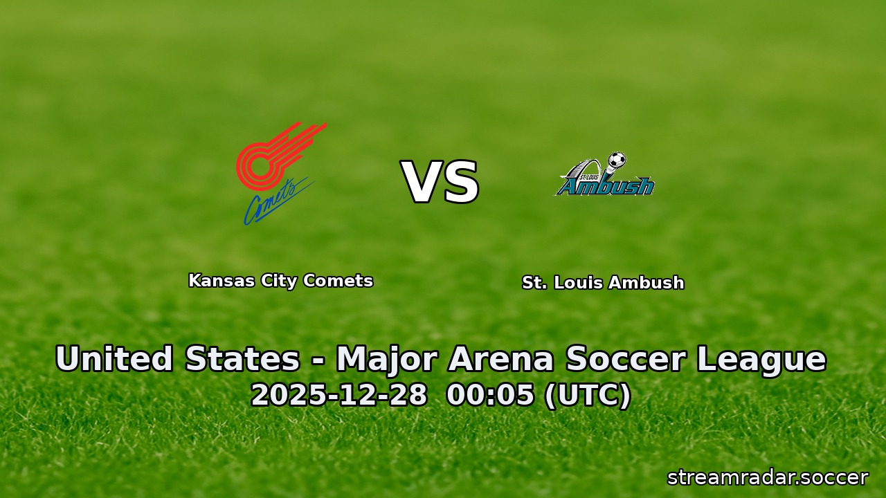 Kansas City Comets vs St. Louis Ambush