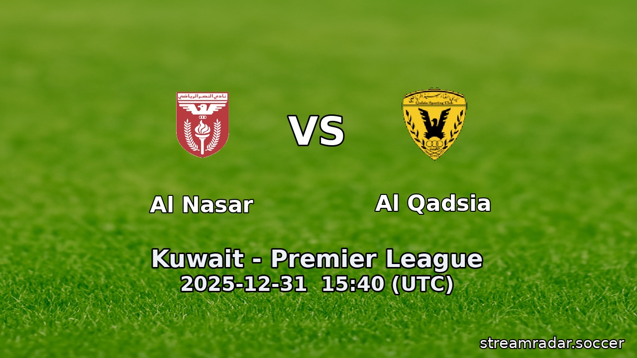 Al Nasar vs Al Qadsia