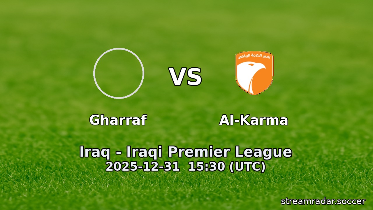 Gharraf vs Al-Karma
