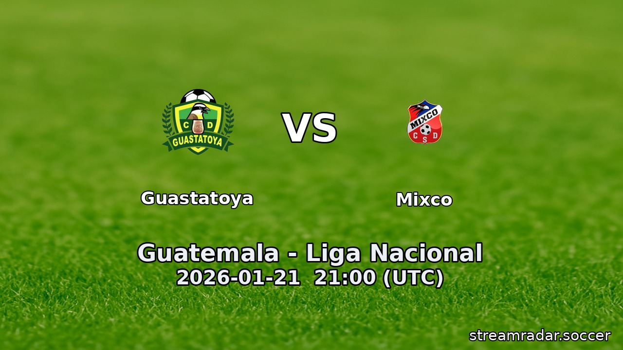 Guastatoya vs Mixco
