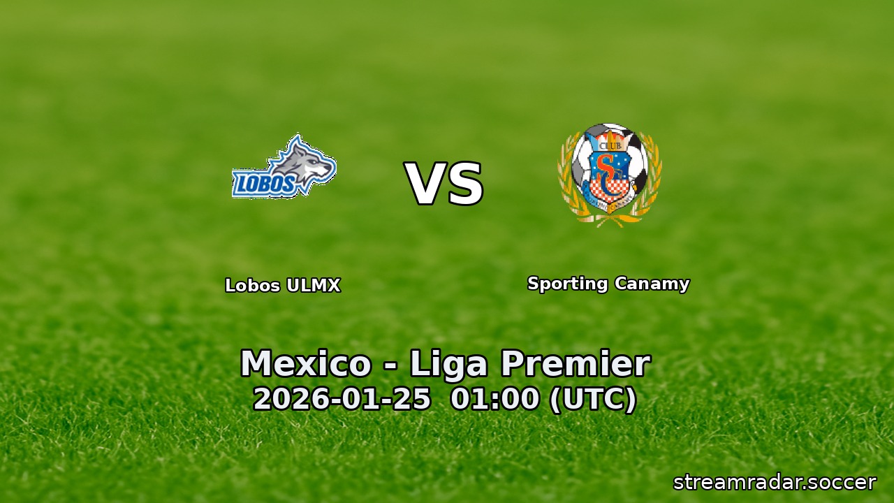 Lobos ULMX vs Sporting Canamy
