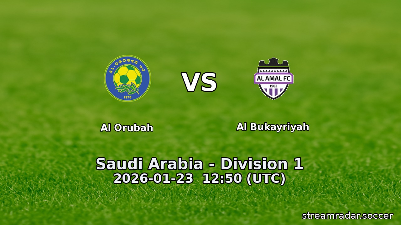 Al Orubah vs Al Bukayriyah