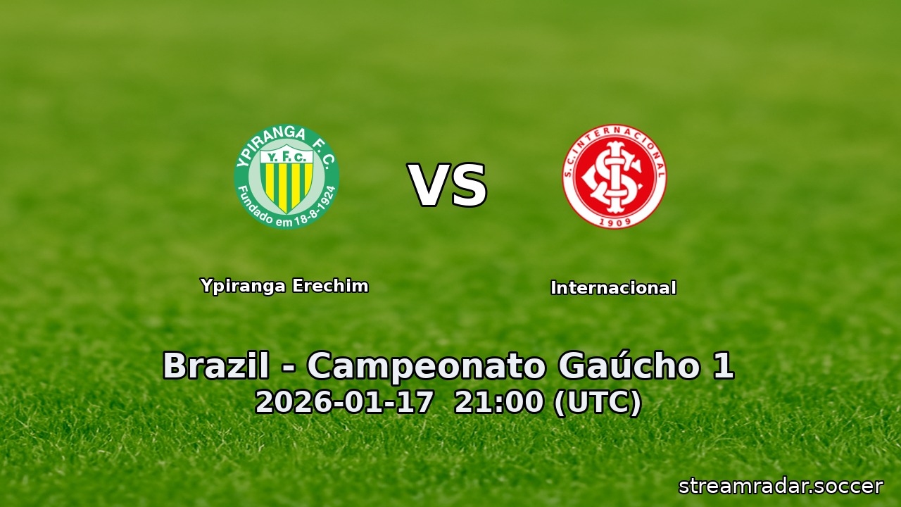 Ypiranga Erechim vs Internacional