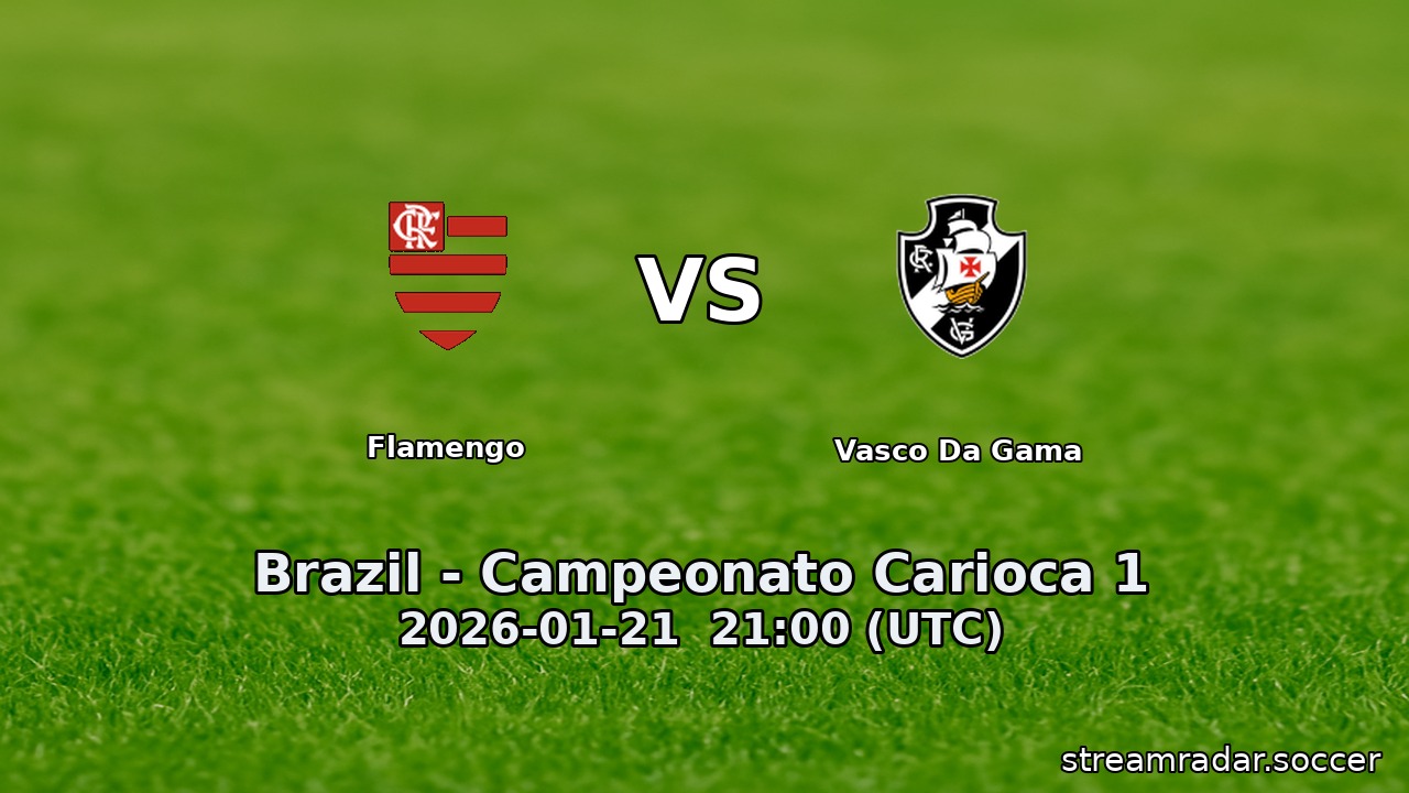 Flamengo vs Vasco Da Gama