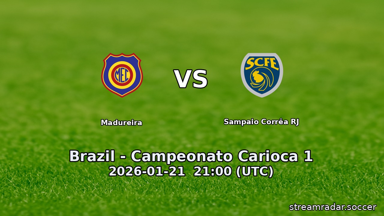Madureira vs Sampaio Corrêa RJ