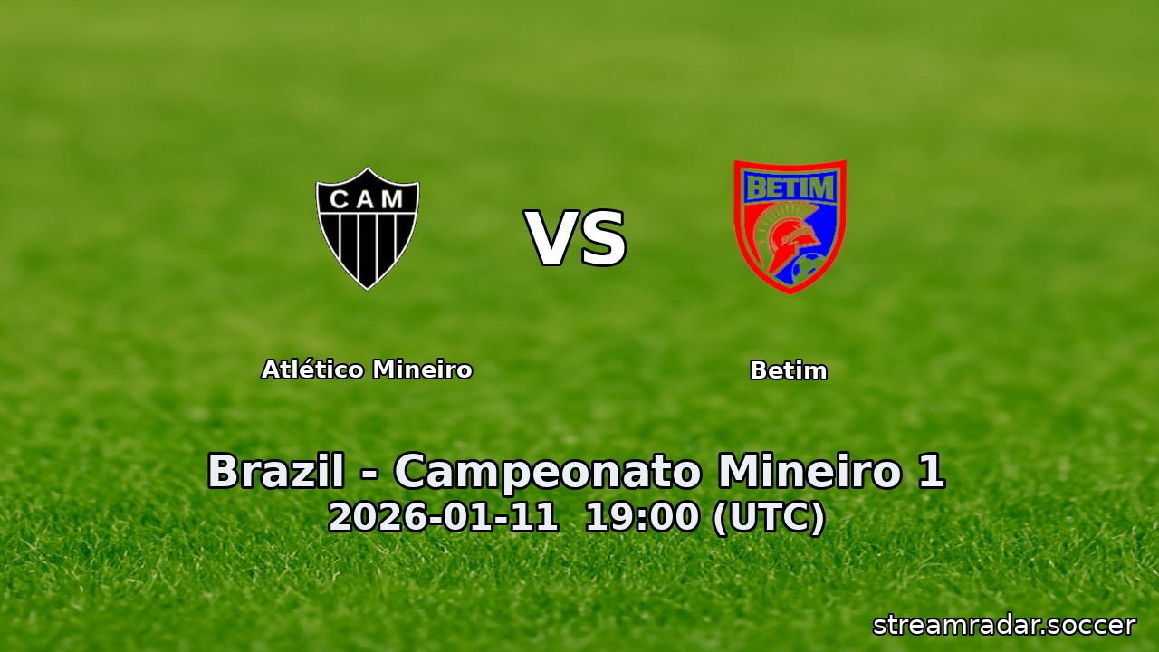Atlético Mineiro vs Betim